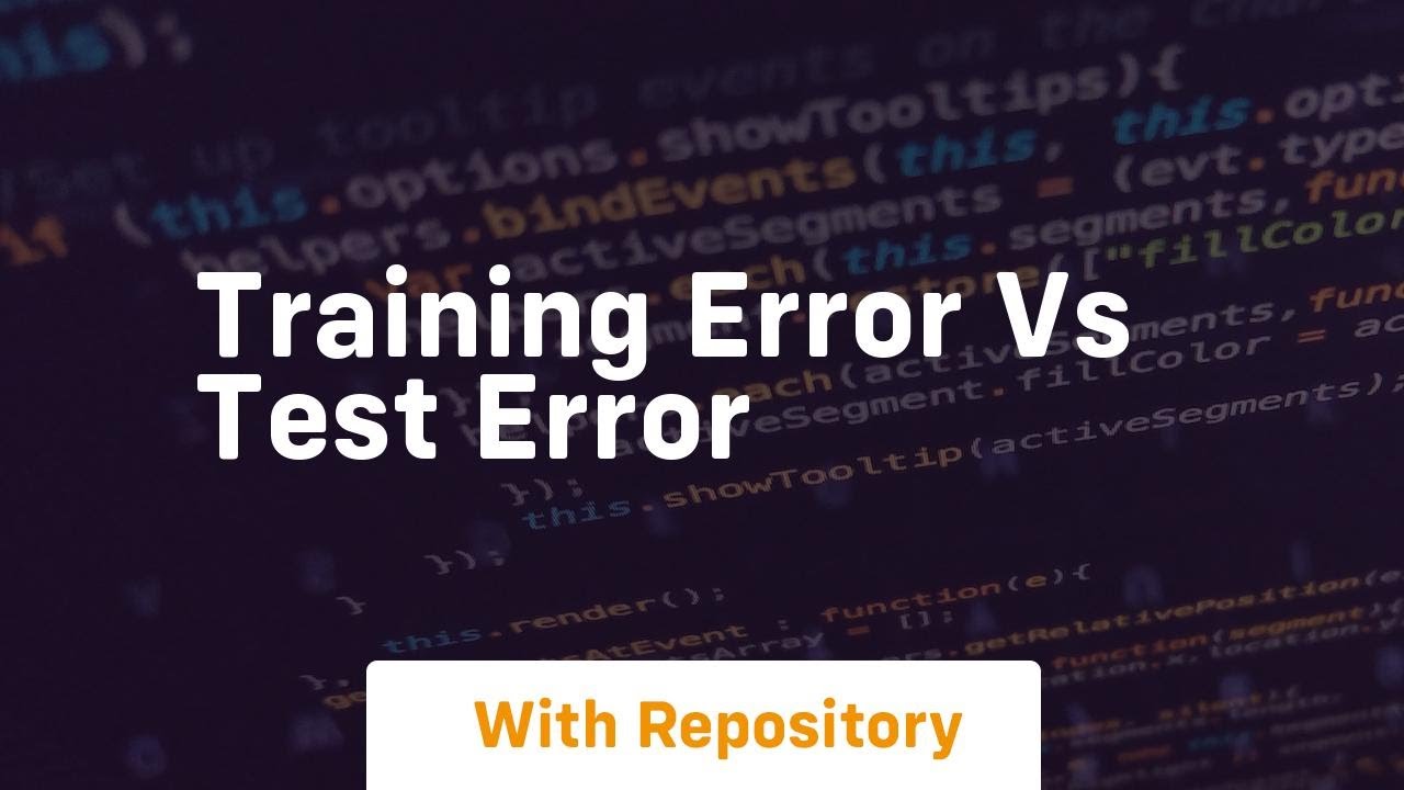 Training error vs test error