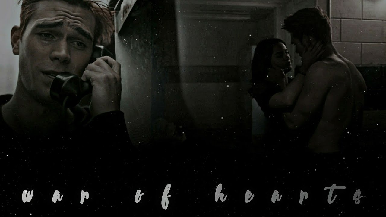 war of hearts | ‹ varchie ; [3x1-3x22]