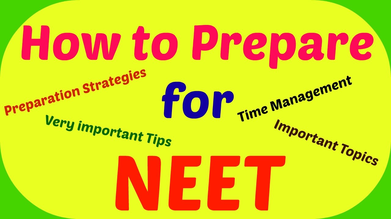 How to prepare for NEET I  2018 I Preparation Strategies I Time management I Important Topics