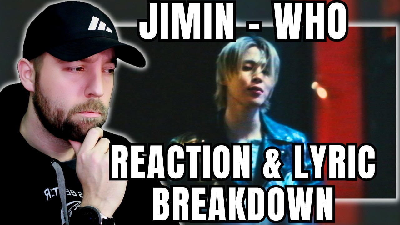 Jimin 'Who' Official MV REACTION & Lyric Breakdown!