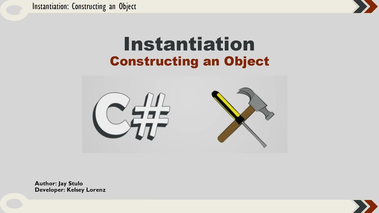 Instantiation: Constructing an Object