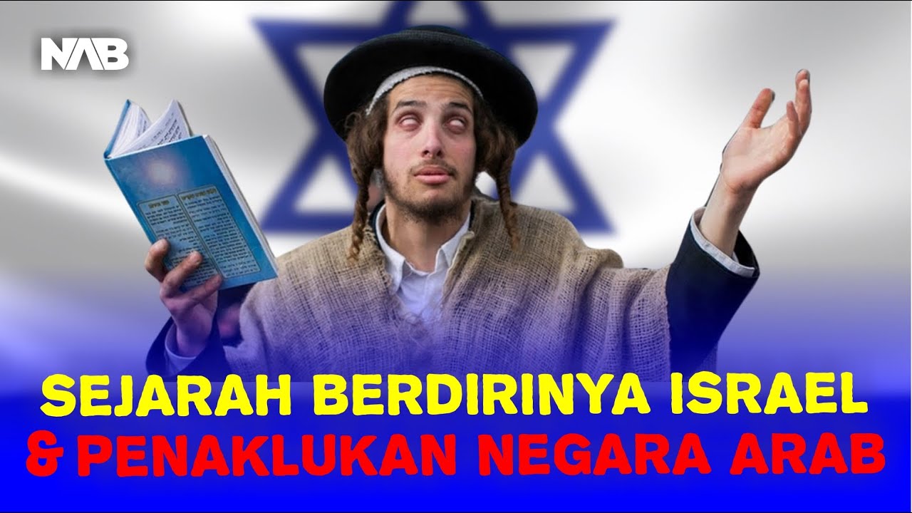 SEJARAH LENGKAP BERDIRINYA NEGARA ISRAEL