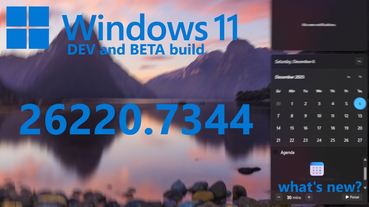 Windows 11 Dev/Beta Build 26220.7344 - What's New?