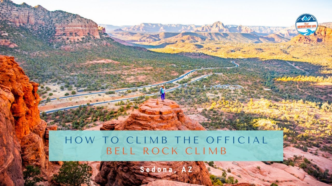 How to Climb the Official Bell Rock Climb in Sedona, AZ