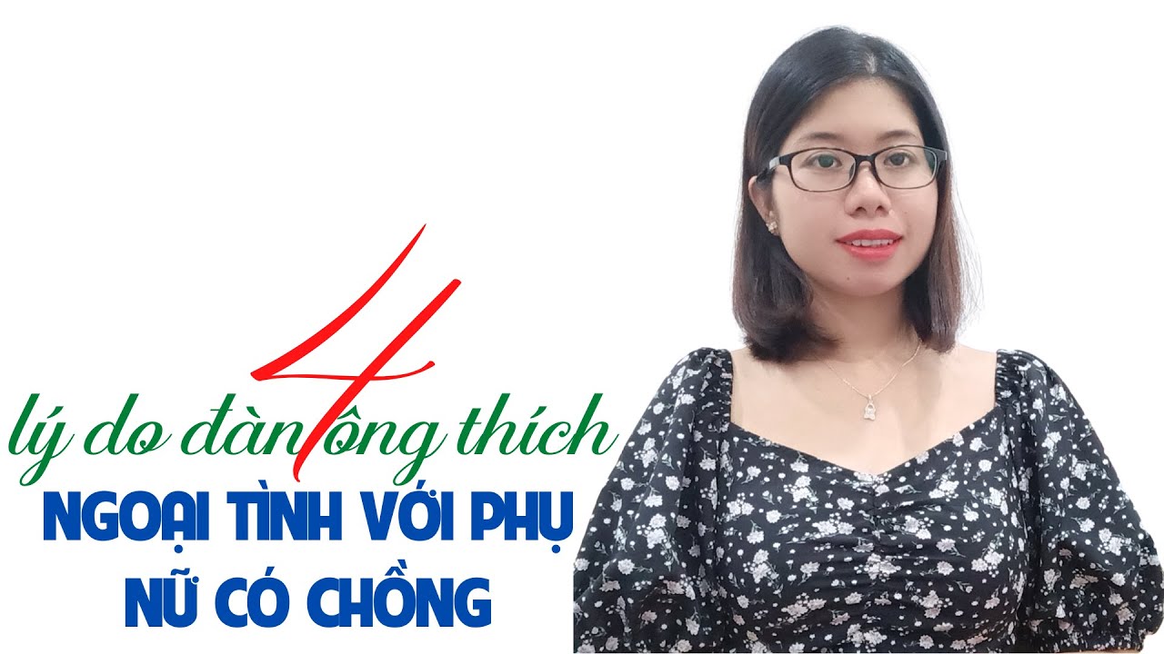 Đàn ông thích ngoại tình với phụ nữ có chồng?