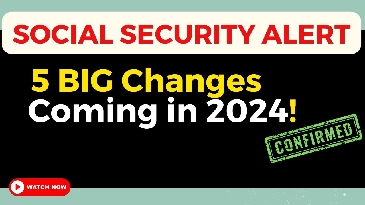 2024 Social Security Changes: Biden's Plan and Its Impact on Retirement, SSDI, and SSI Benefits