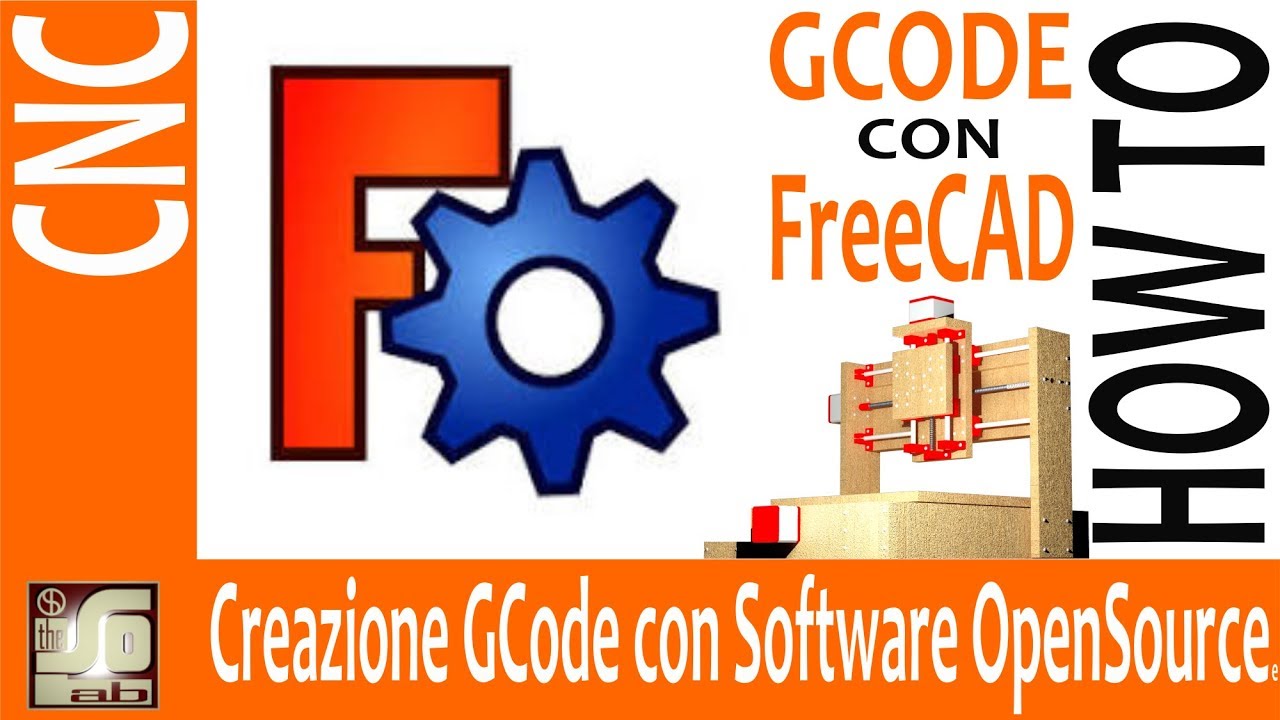 CNC Creazione GCode con Software OpenSource - FreeCAD