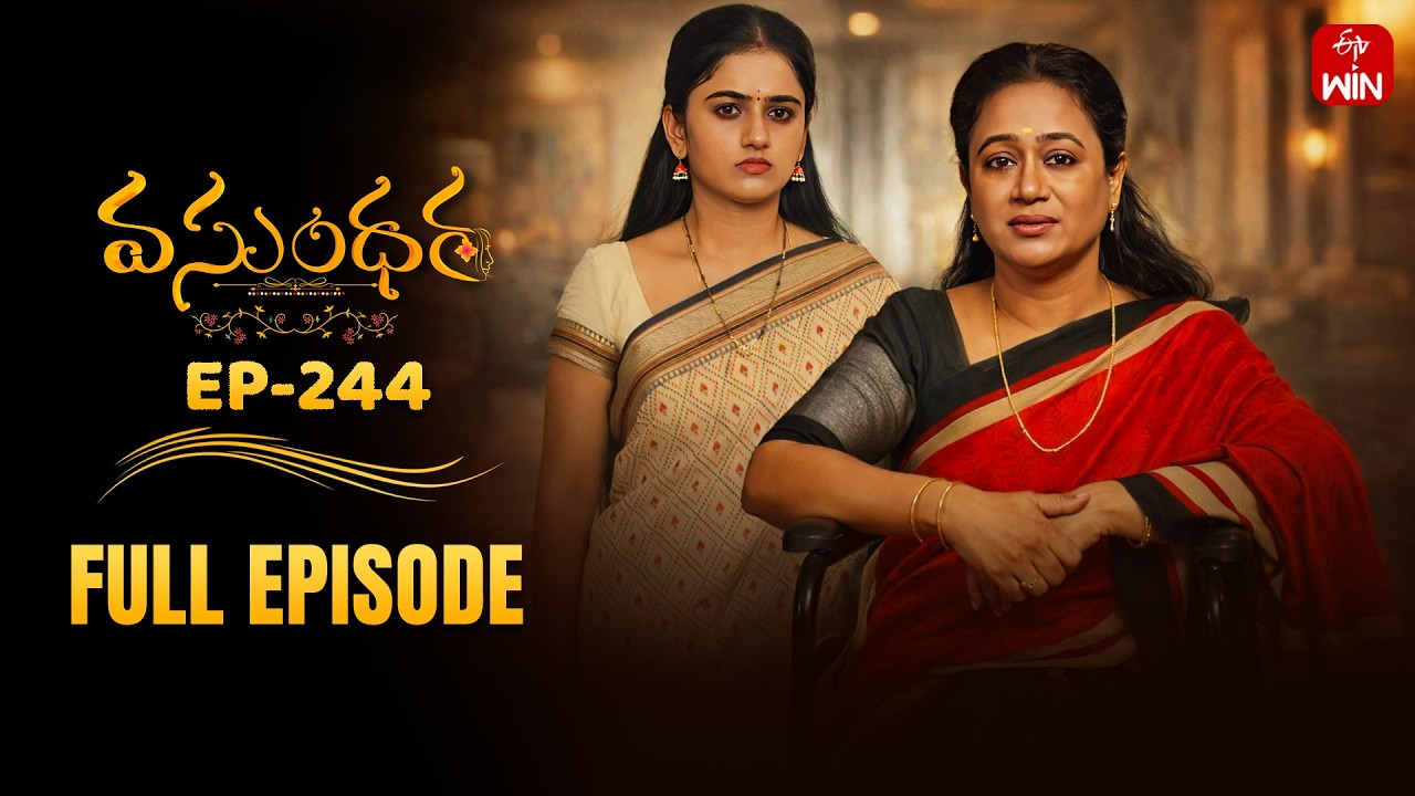 Vasundara | 11th March 2026 | Full Episode No 244 | ETV Telugu
