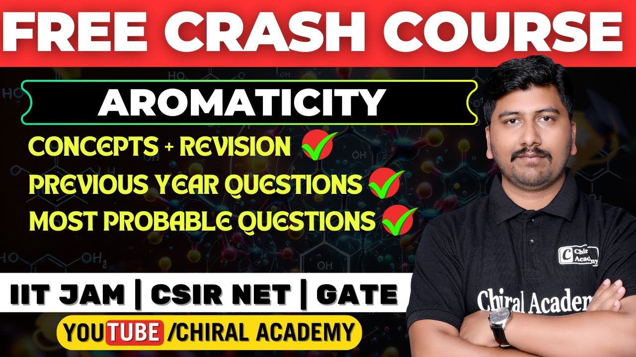 CSIR NET IIT JAM GATE FREE CRASH COURSE | AROMATICITY | MARATHON SESSION | AVINASH SIR