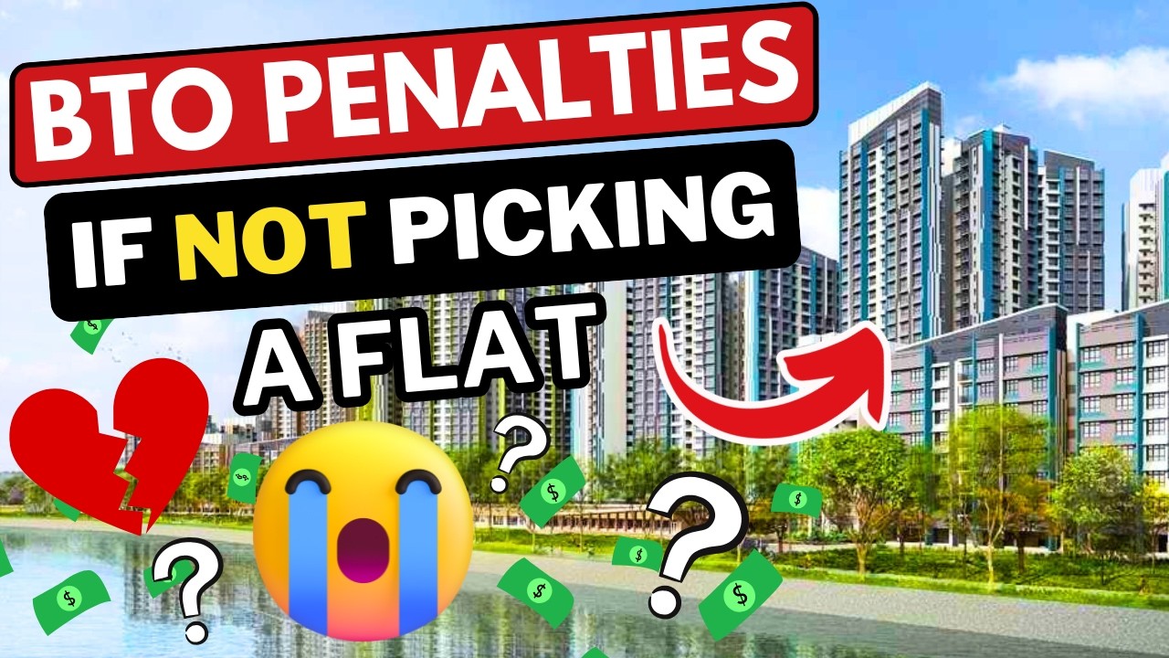 What Happen If You Don't Pick a BTO Unit? Key Things About HDB BTO Non Selection Penalty