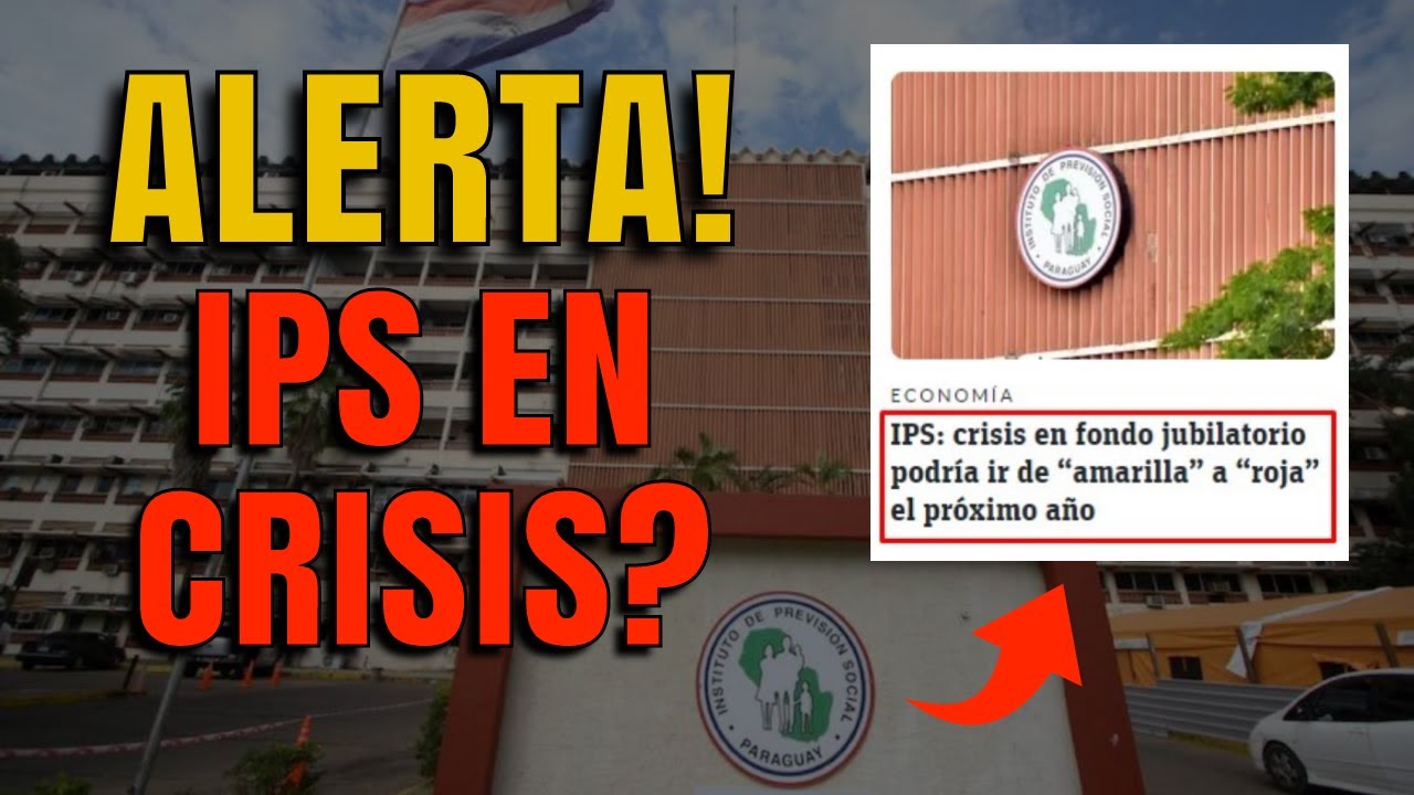 CRISIS EN IPS - Instituto de Previsi&oacute;n Social - IPS Paraguay