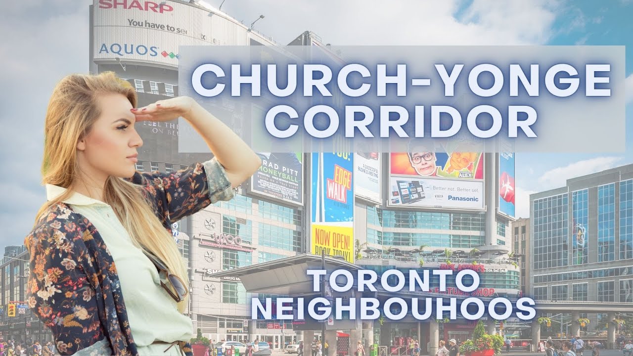 Top Toronto Neighborhoods - Church-Yonge Corridor