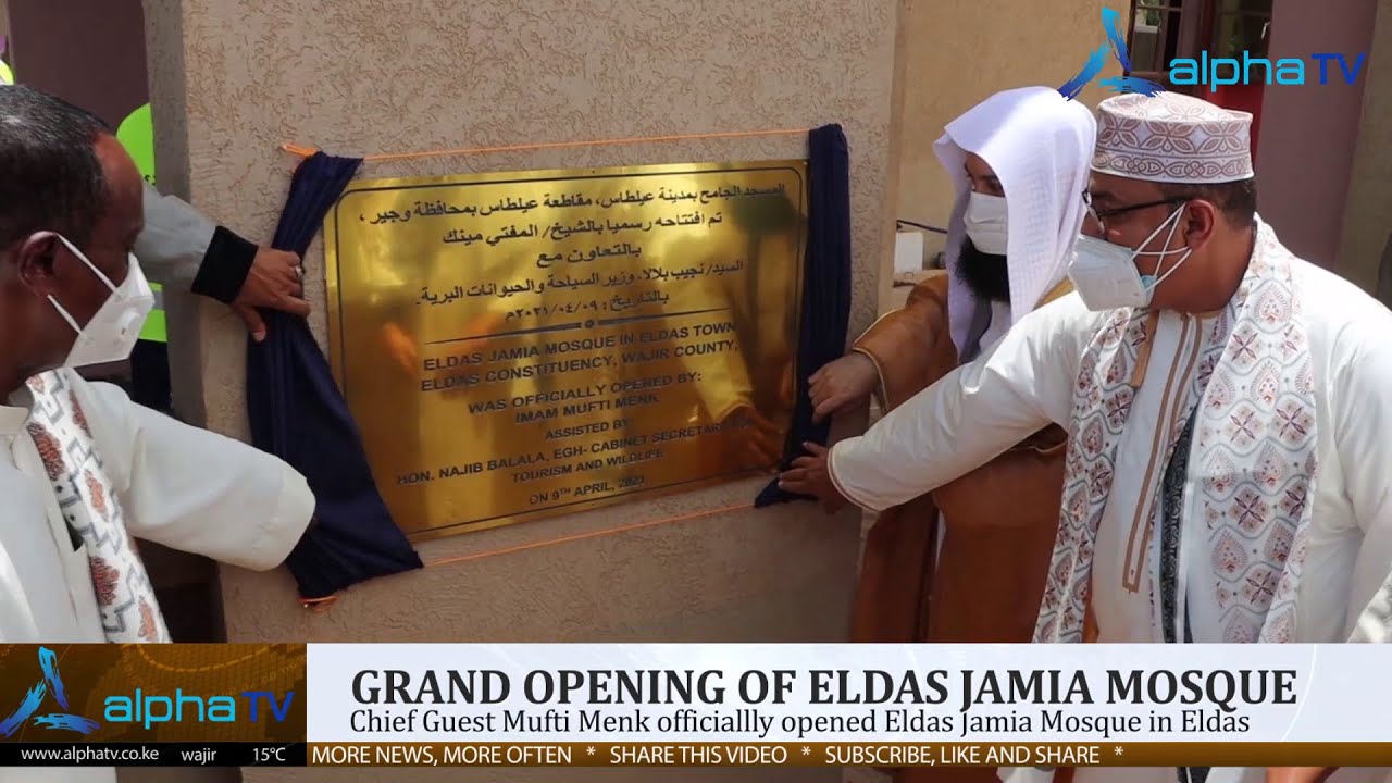 GRAND OPENING OF ELDAS JAMIA MOSQUE