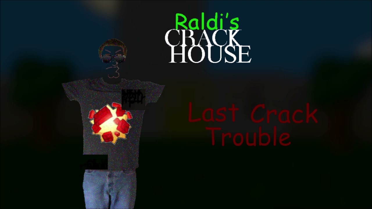 Last Crack Trouble (Crackhouse trouble remix)
