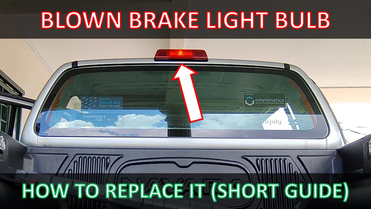 Navara D40 - Replacing the Third Brake Light Bulb