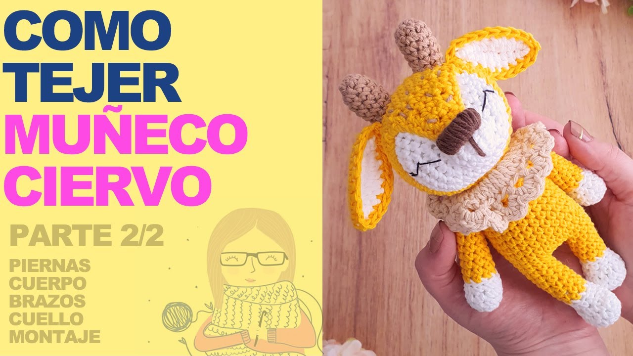 Como tejer CIERVO AMIGURUMI a crochet PASO A PASO en ESPAÑOL (PARTE 2) - KIT BEBÉ CIERVO