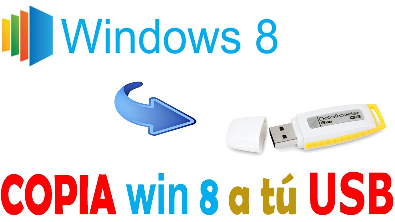 Grabar windows 8 en USB