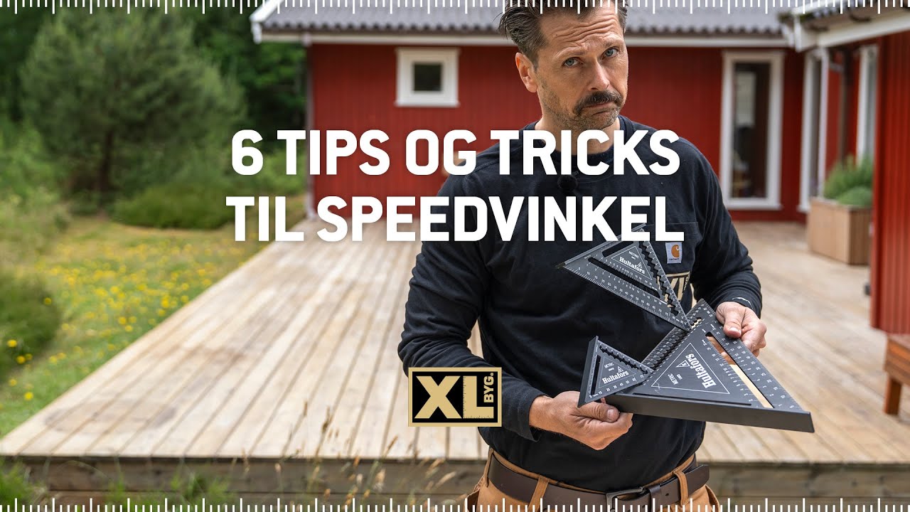 6 smarte måder at bruge en speedvinkel på: Få tips og tricks fra Jacob Carlsson og XL-BYG
