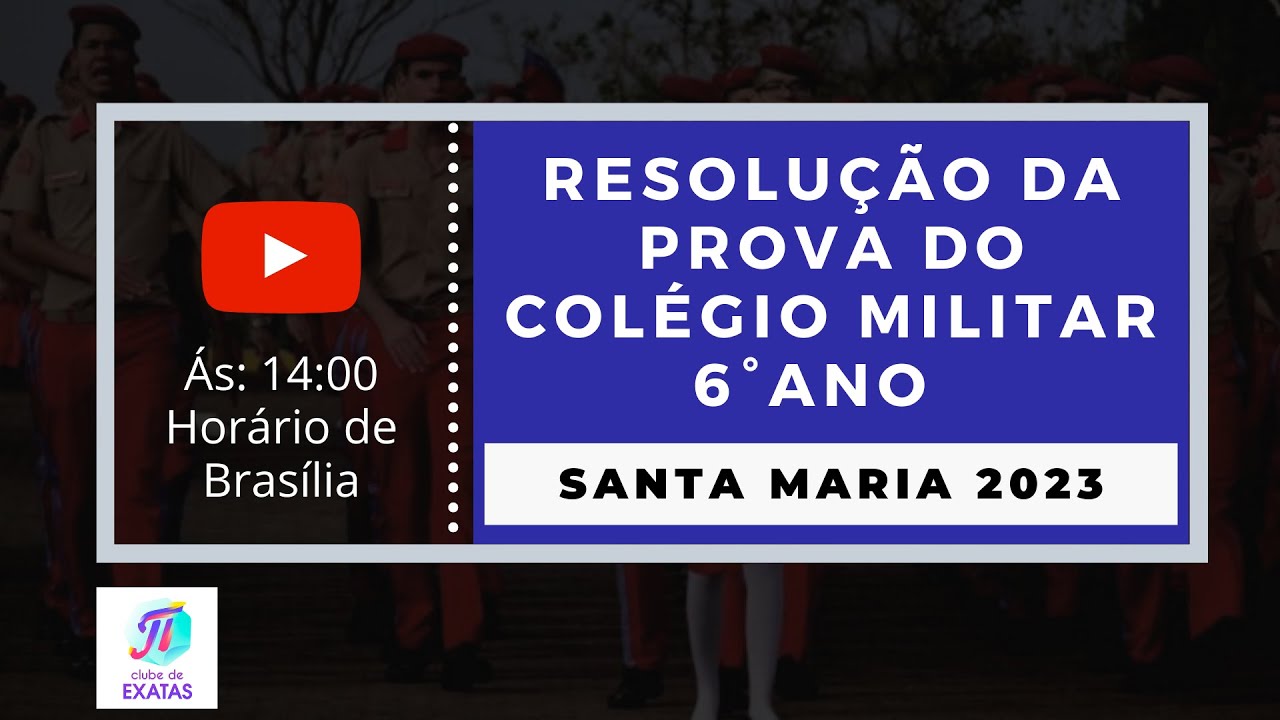 Santa Maria 2023 - Resolução Prova do Colégio Militar