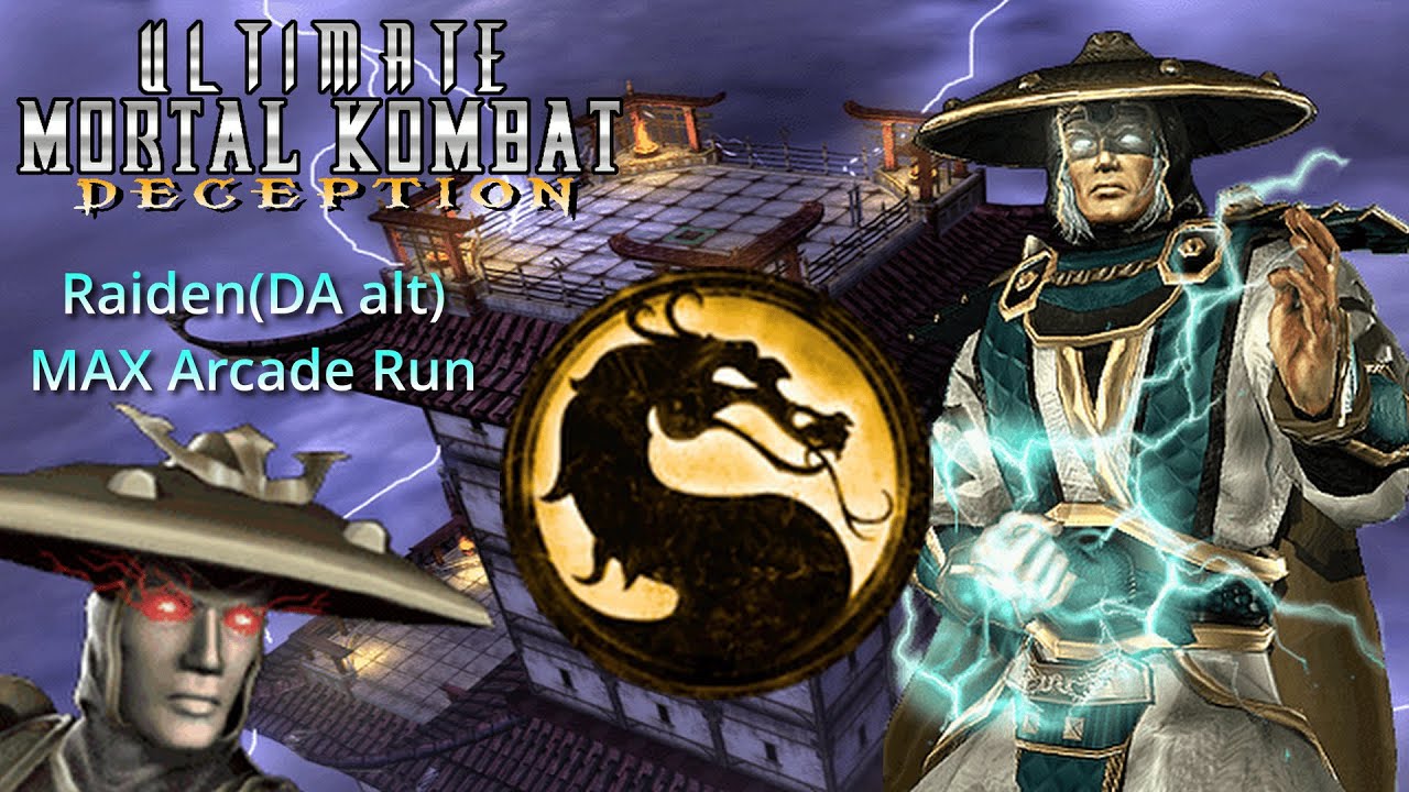 Ultimate Mortal Kombat Deception Raiden(DA Alt) MAX arcade run