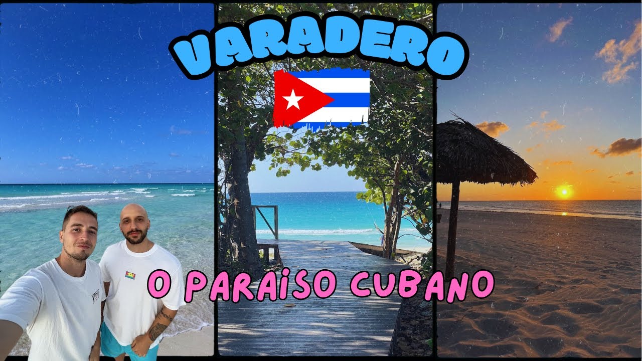 Varadero - As Prais do Caribe Cubano e Explorando a Cidade - Cuba 🇨🇺
