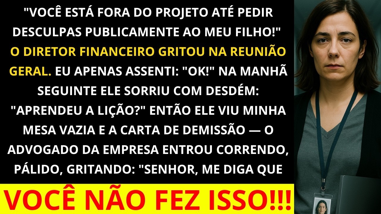 Meu chefe me tirou do projeto, me humilhou e exigiu diante de todos que eu pedisse desculpas para