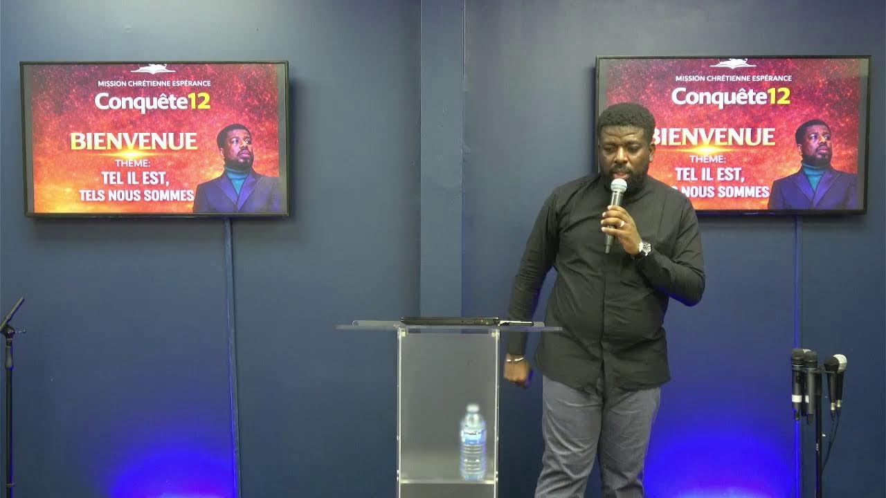 conquête 12 | TEL IL EST , TELS NOUS SOMMES  with Gaston Shuku Pastor
