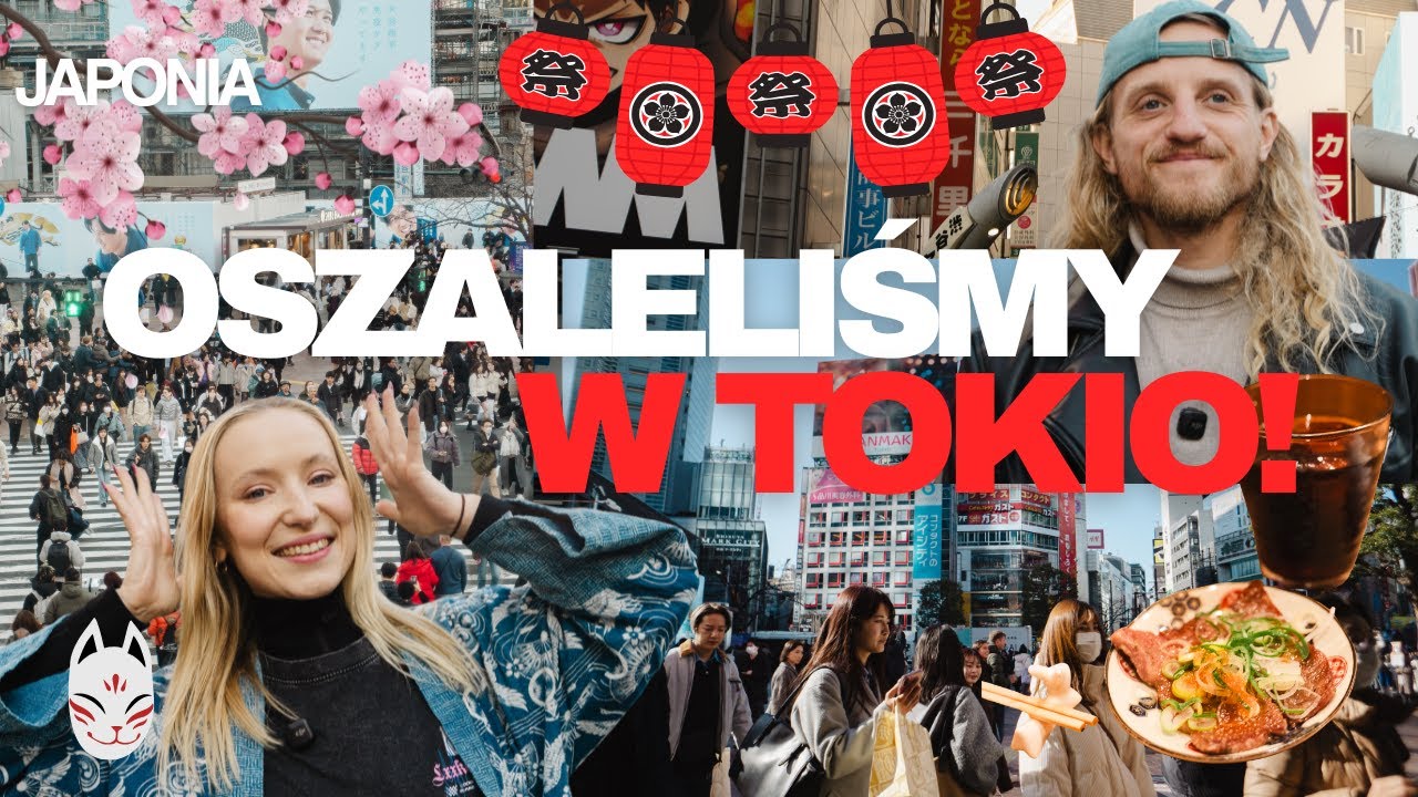 Bezdzietni LAMBADZIARZE W TOKIO | Zmieniliśmy adres na GLOBUS!