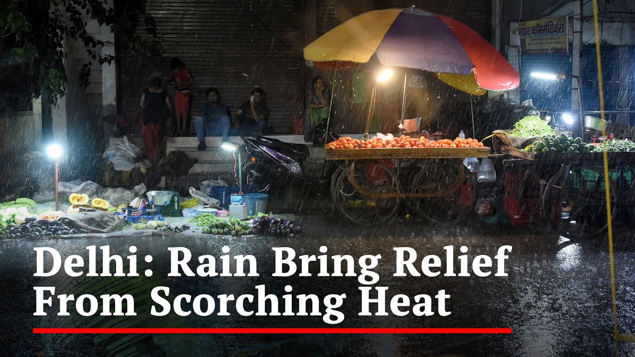 Heavy Rains In Delhi Bring Relief From Scorching Heat