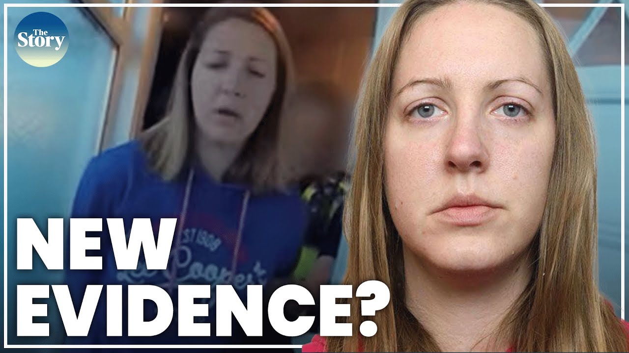Is there ‘new evidence’ in the Lucy Letby case? | The Story