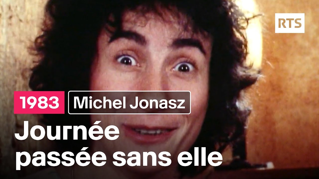 Michel Jonasz - Une seule journée passée sans elle (1983)