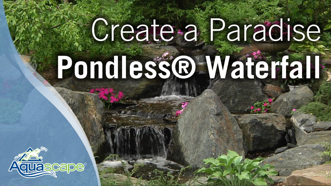 Create A Paradise - Aquascape Pondless&reg; Waterfall