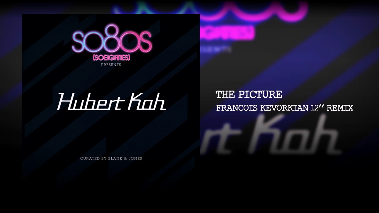 Hubert Kah - The Picture (Francois Kevorkian 12" Remix)