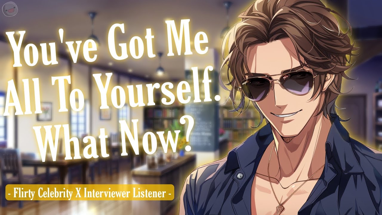Secret Meeting With Your Celebrity Crush [Confession] [Strangers To More] [M4A] [ASMR RP]
