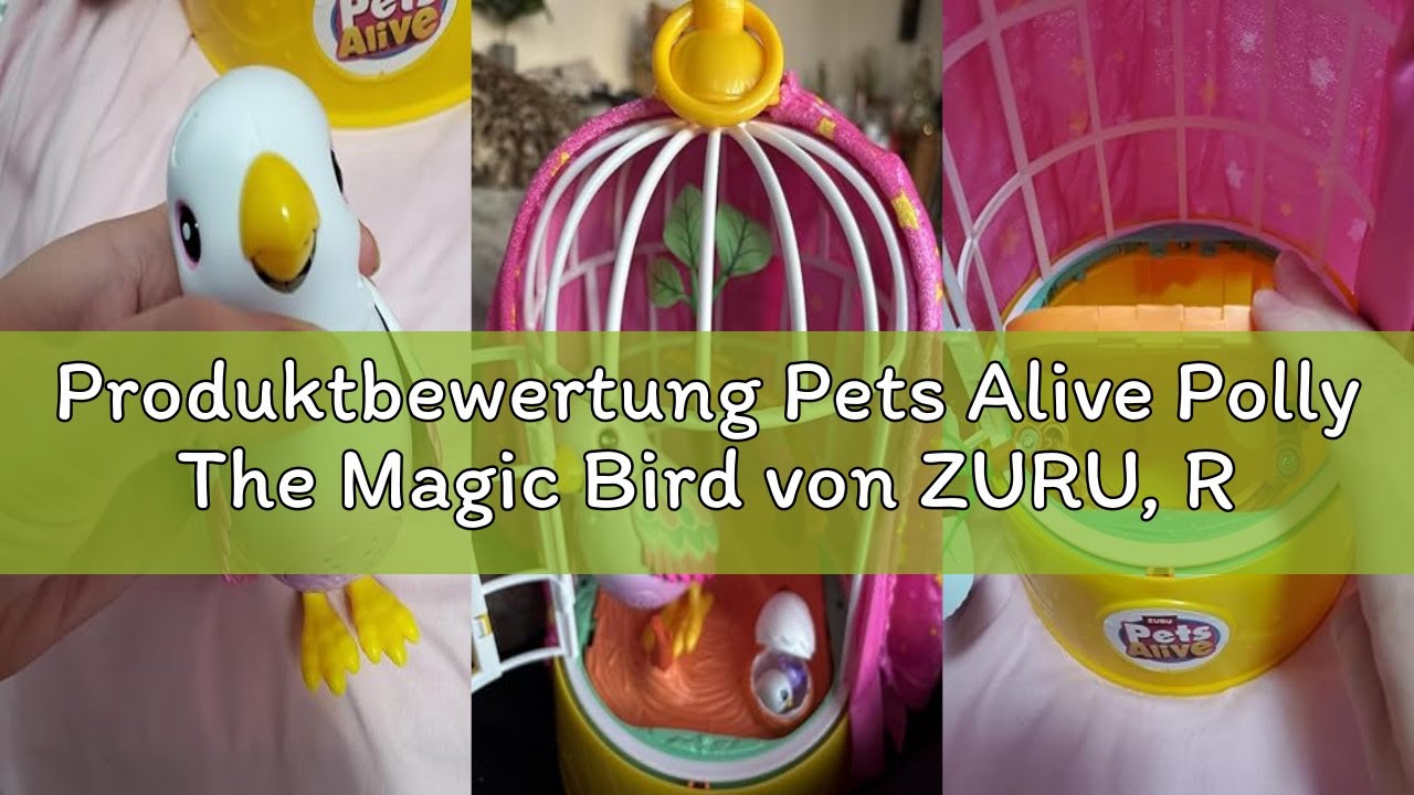 Produktbewertung Pets Alive Polly The Magic Bird von ZURU, Roboterspielzeug, Vogel