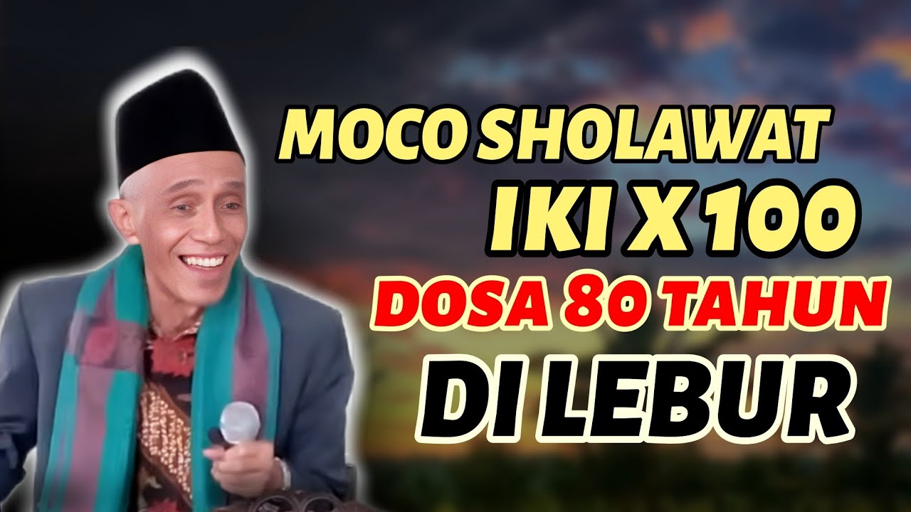 AMALKAN SHOLAWAT INI DOSA-DOSA MU DILEBUR ALLAH // KH MUHAMMAD SHOLIHUN 