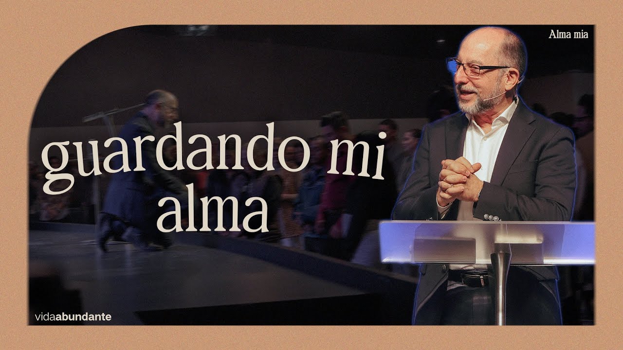 Guardando mi alma — Pastor Enrique Bremer