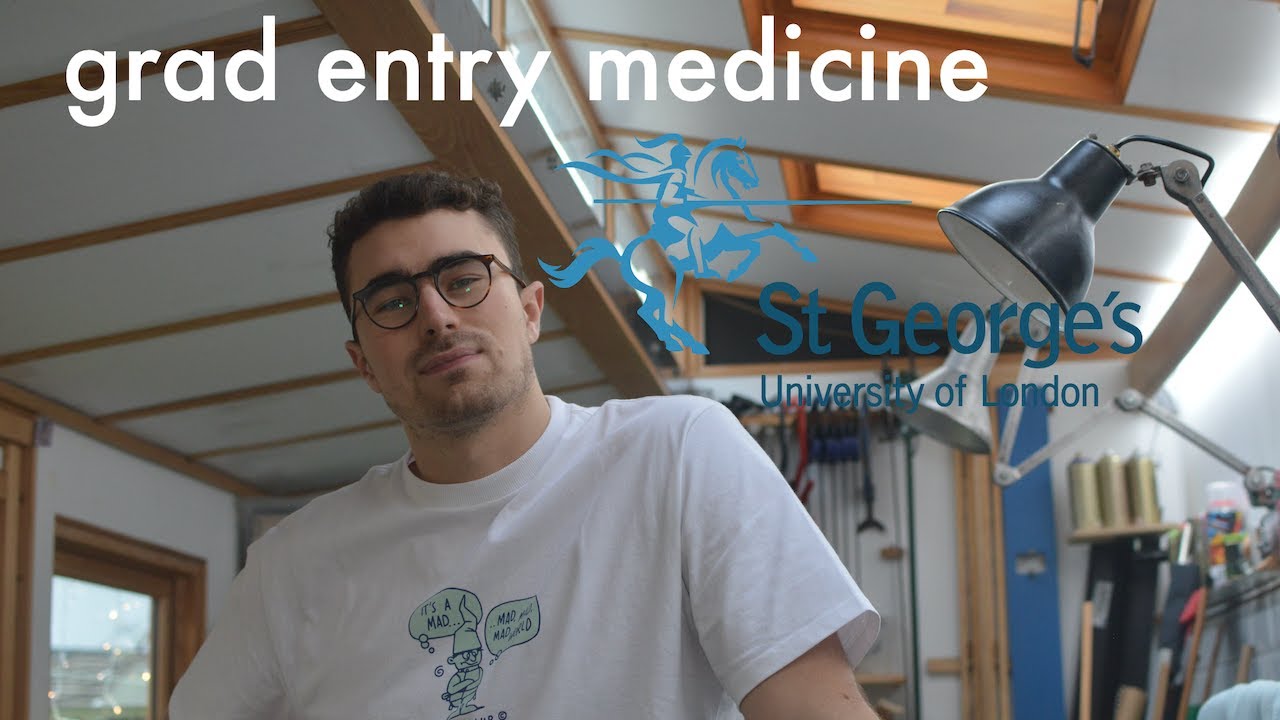 HOW TO GET INTO ST GEORGE'S GRADUATE MEDICINE; tips for degree, GAMSAT & Interview