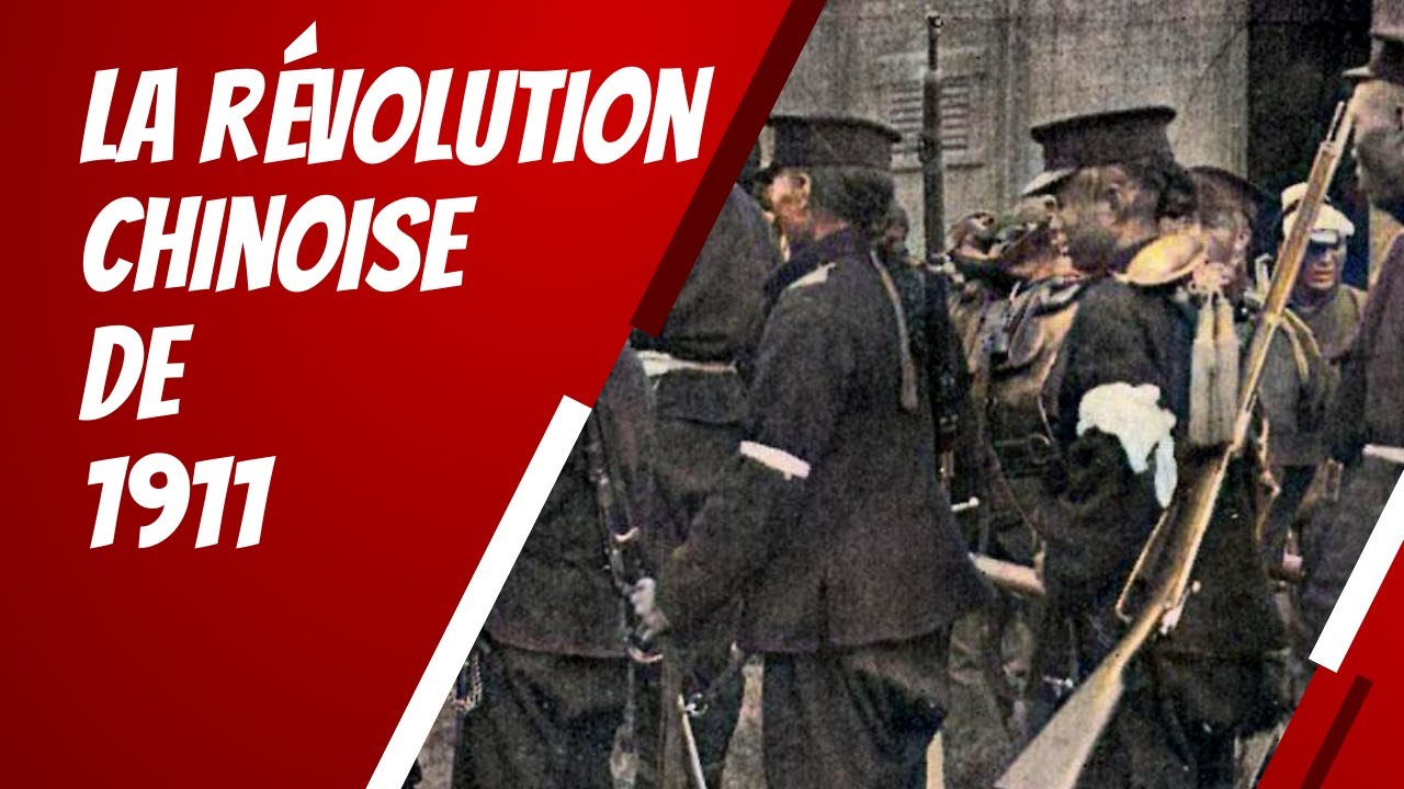 La Révolution chinoise de 1911
