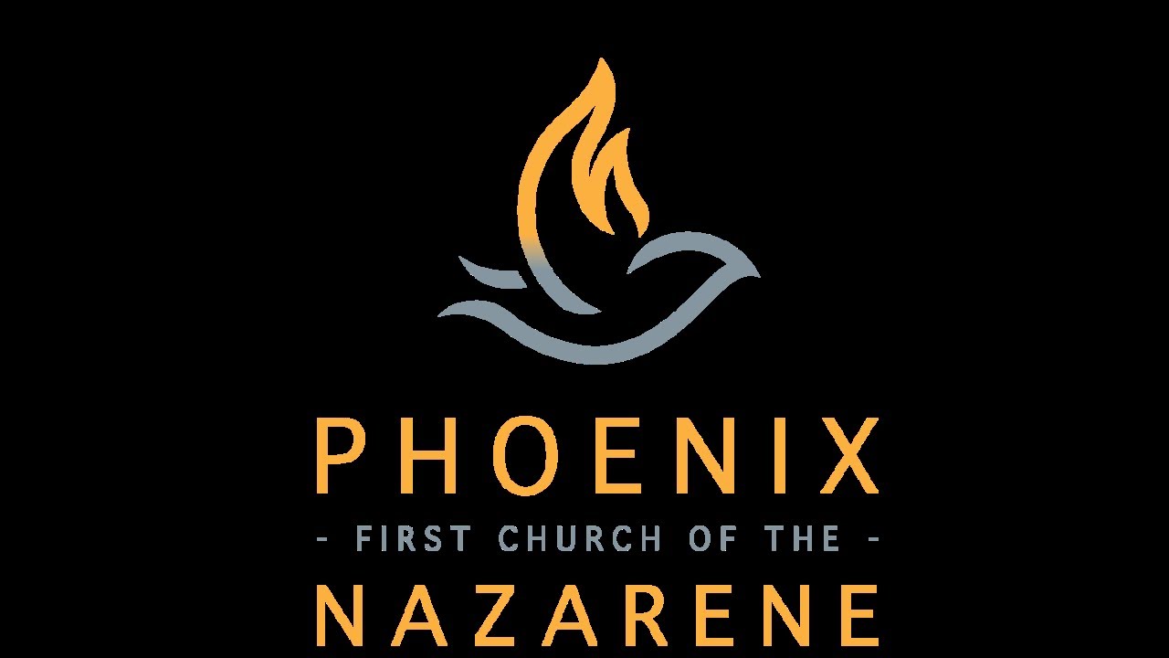 Phoenix First Church of the Nazarene - November 30, 2025