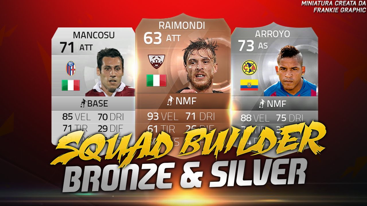 FIFA 15 | SQUAD BUILDER BRONZE & SILVER w/Arroyo- Mancosu