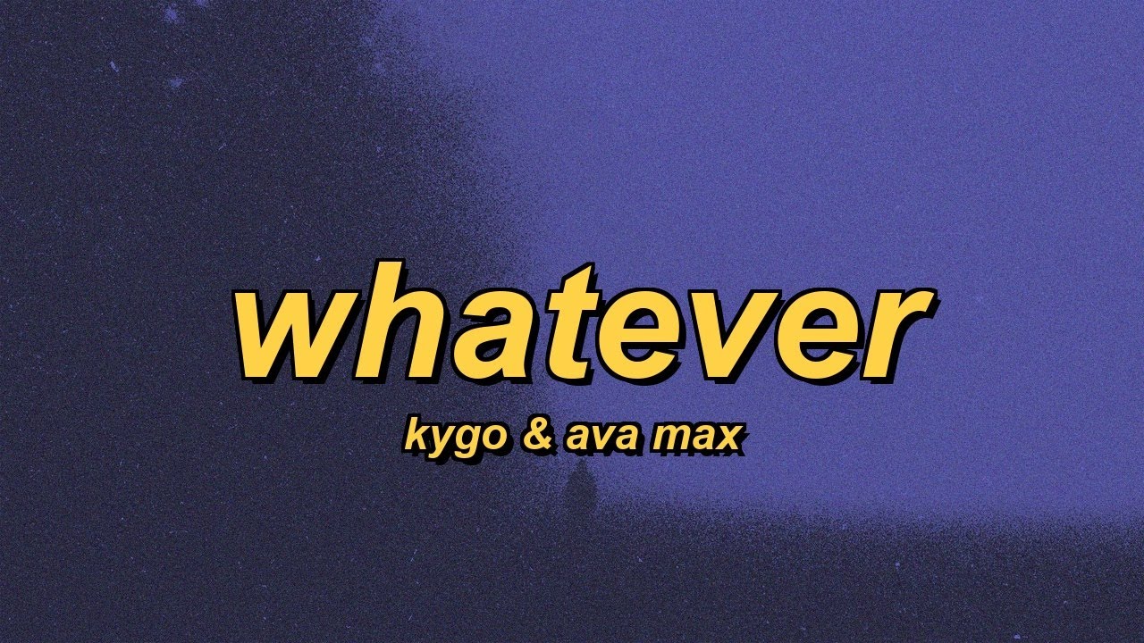 Kygo & Ava Max - Whatever (slowed + reverb + lyrics)