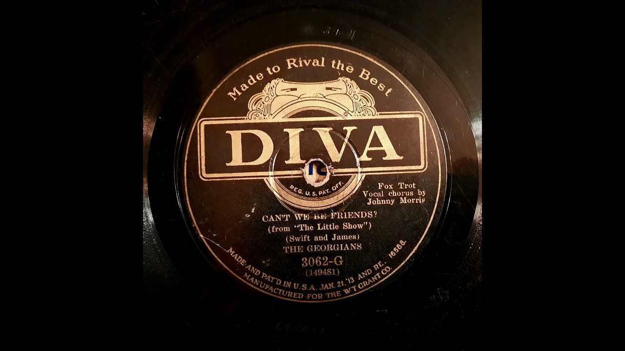 THE GEORGIANS (Paul Specht and his Orch) – CAN’T WE BE FRIENDS – DIVA 3062-G
