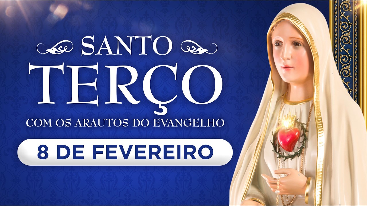Santo Terço diário | Domingo, 8 de fevereiro | Mistérios gloriosos #rosário