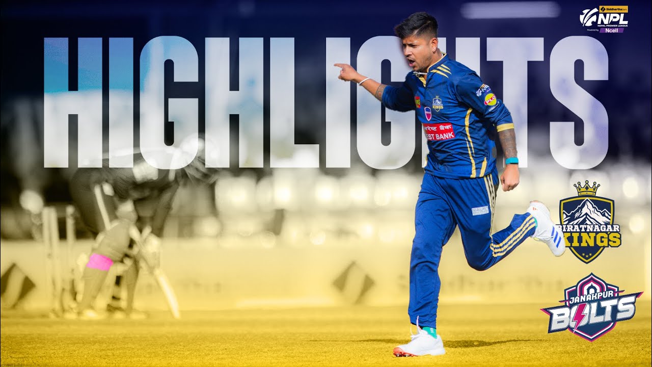 M9 | Biratnagar Kings v Janakpur Bolts | NPL HIGHLIGHTS