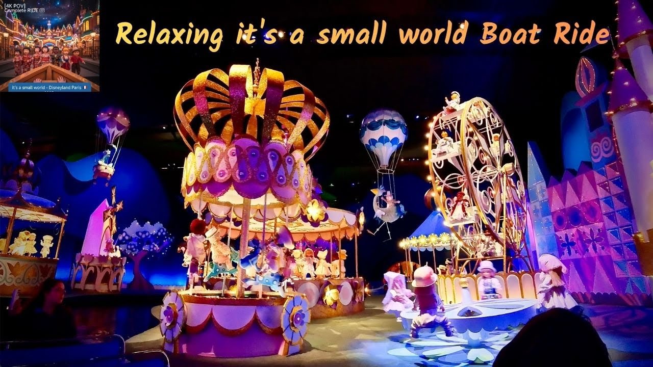 ASMR:Relaxing it's a small world Boat Ride🇫🇷Disneyland Paris⛵️Complete it's a small world RIDE|POV