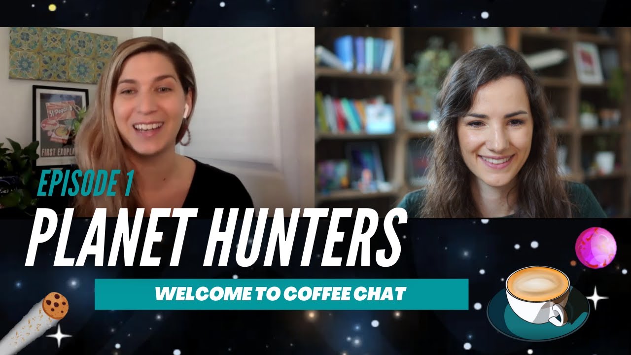 Welcome to Planet Hunters Coffee Chat! Episode 1
