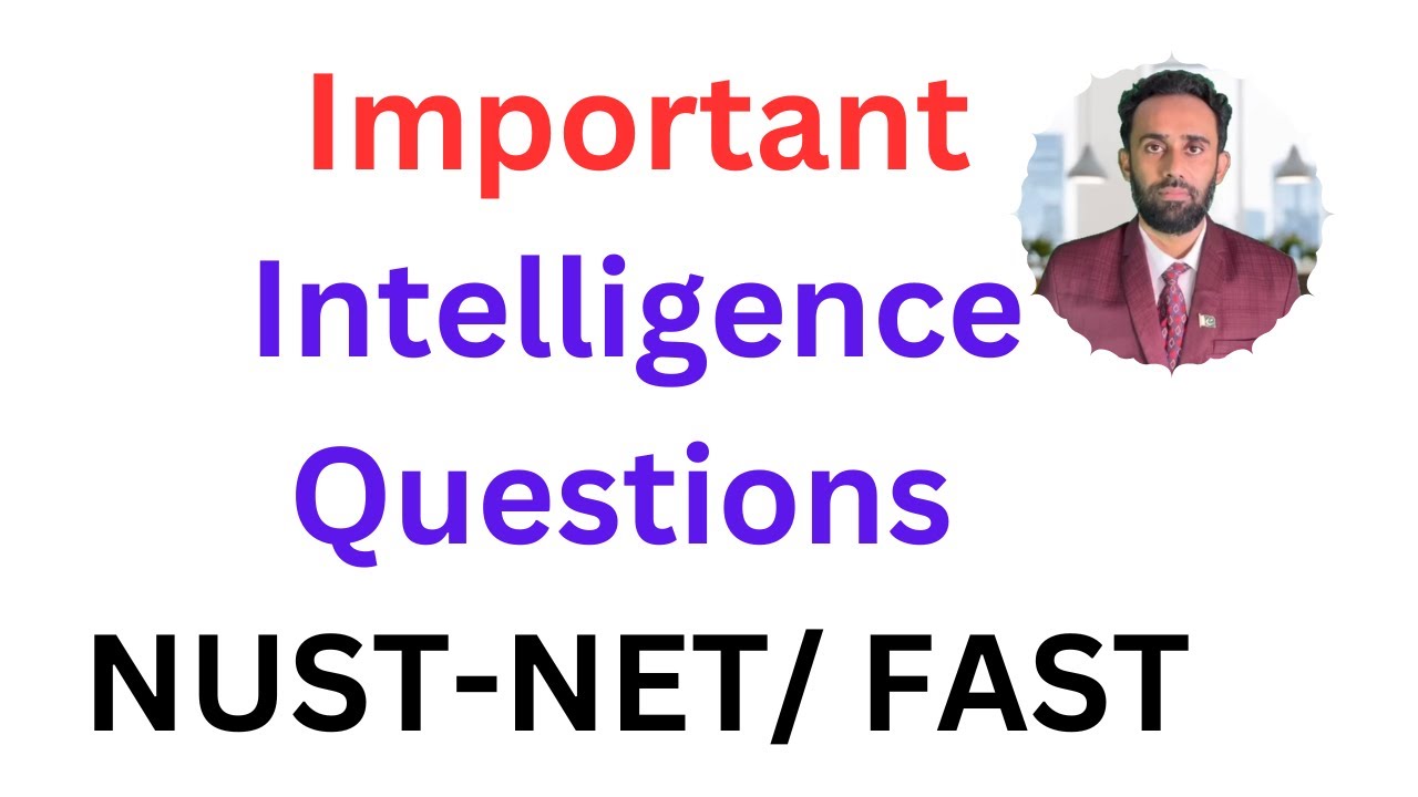 FAST Entry Test Preparation Intelligence Questions | Intelligence Questions with Answers FAST I FAST