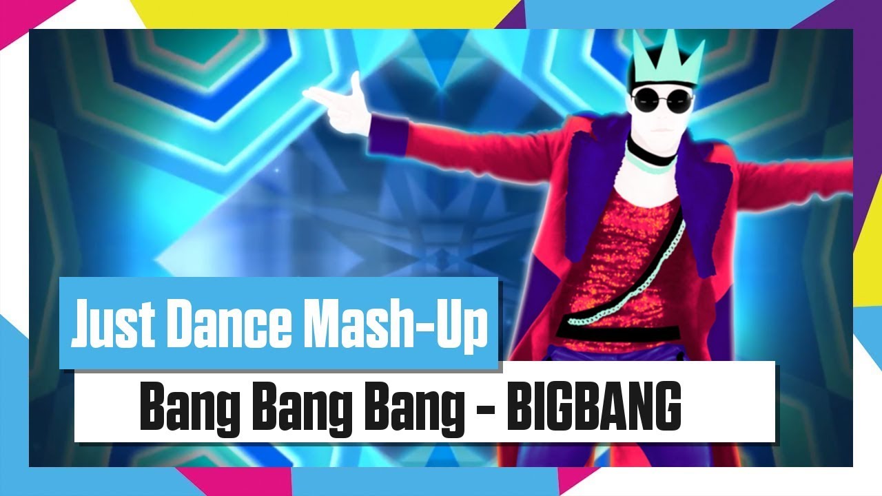Just Dance 2019 | BANG BANG BANG (뱅뱅뱅) by BIGBANG | Mash-Up