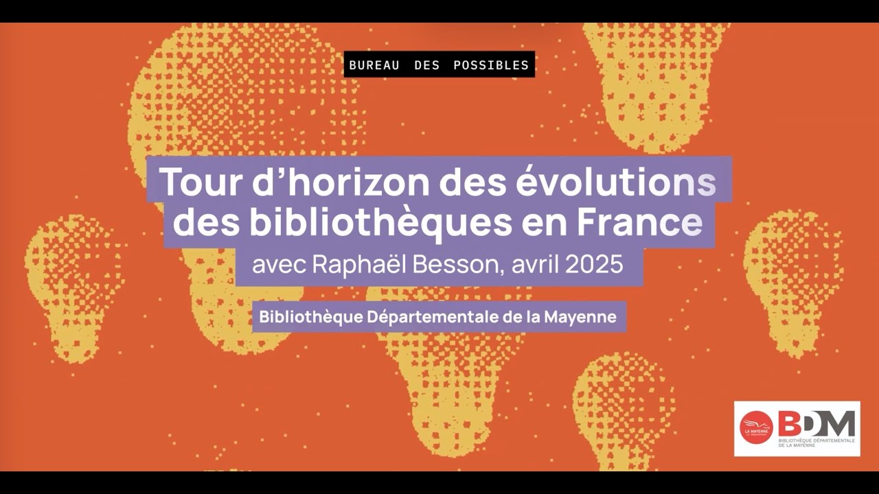 Tour d'horizon des évolutions des bibliothèques en France avec Raphaël Besson, avril 2025